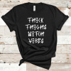 Thick Thighs & Witch Vibes-Unisex T-Shirt