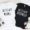 Witchy Woman/Mama Tee T-Shirt